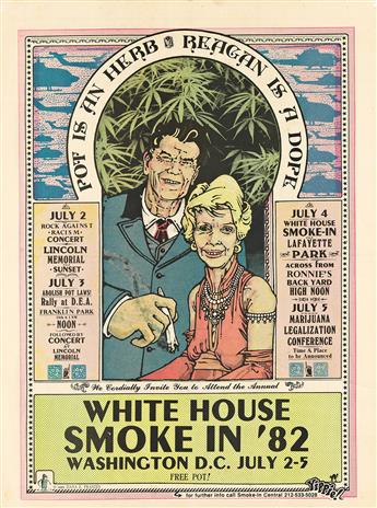 DANA FRANZEN (DATES UNKNOWN).  [WHITE HOUSE SMOKE IN 82] & [RALLY AGAINST REEFER MADNESS!] Two posters. 1982 & 1985. Each approximatel